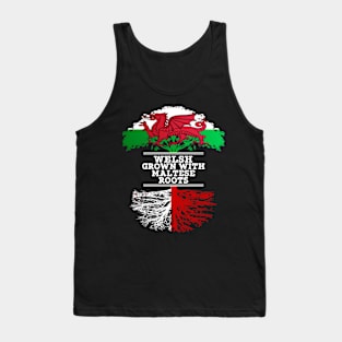 Welsh Grown With Maltese Roots - Gift for Maltese With Roots From Malta Tank Top